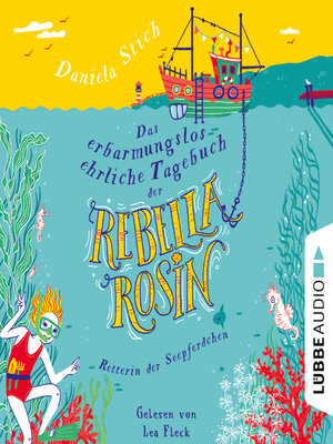 Das erbarmungslos ehrliche Tagebuch der Rebella Rosin - Audiobook